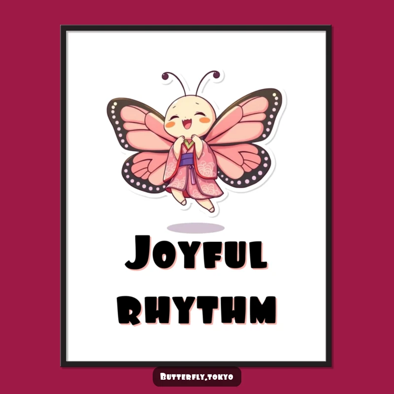Funny Butterfly Dancer Poster - Joyful Kimono Art & Humor