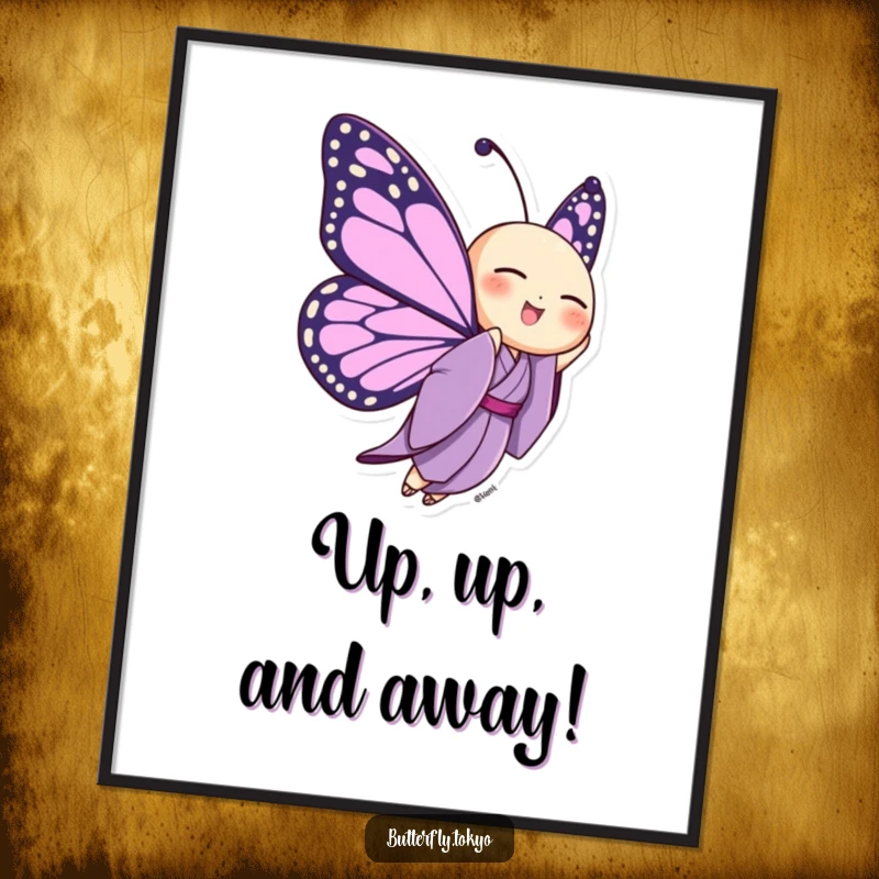 Funny Free Printable Wall Art showing a butterfly in a purple kimono joyfully fluttering upwards, symbolizing aspiration and freedom.
