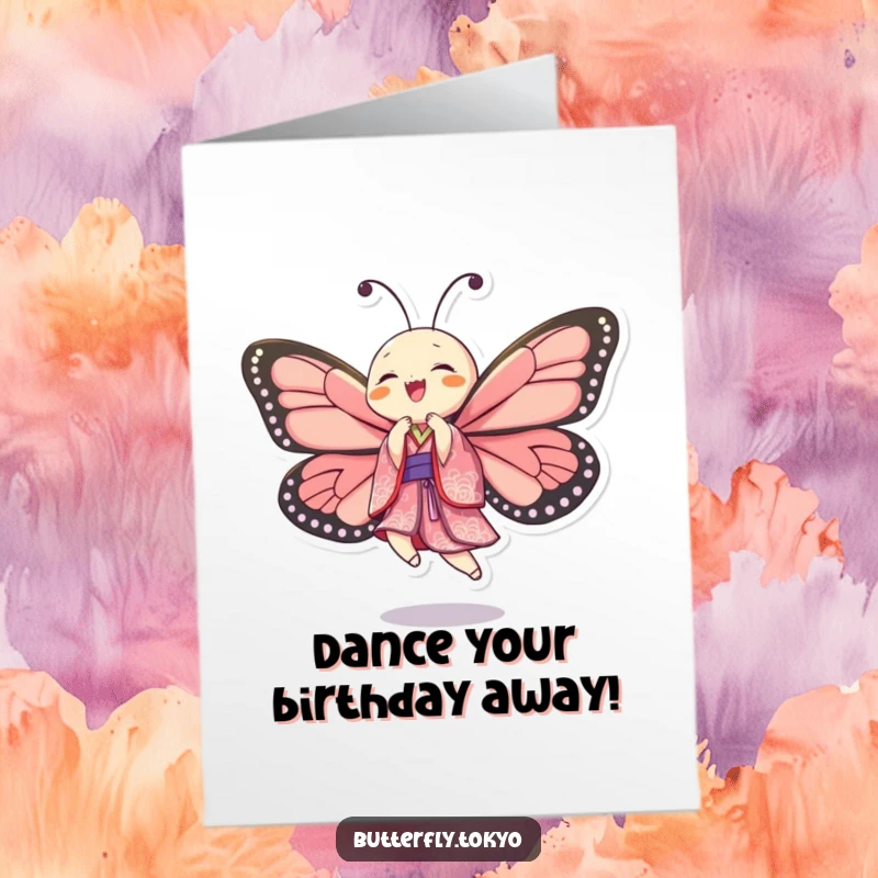 Funny Free Printable Birthday Card: A butterfly in a patterned kimono dances with pure, joyful abandon, celebrating a special day.