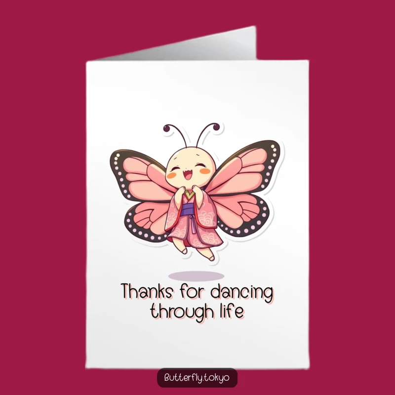 Free Printable Thank You Card: Dancing Butterfly Kimono - Funny Downloadable Gratitude