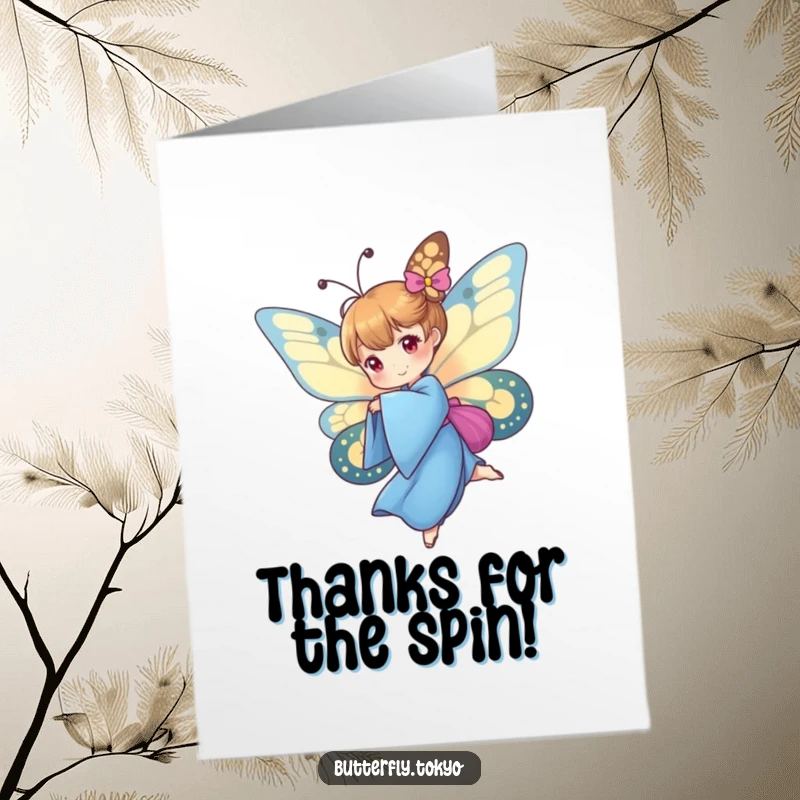 Funny Free Printable Thank You Card with a butterfly in a blue kimono, gracefully spinning to say thank you.